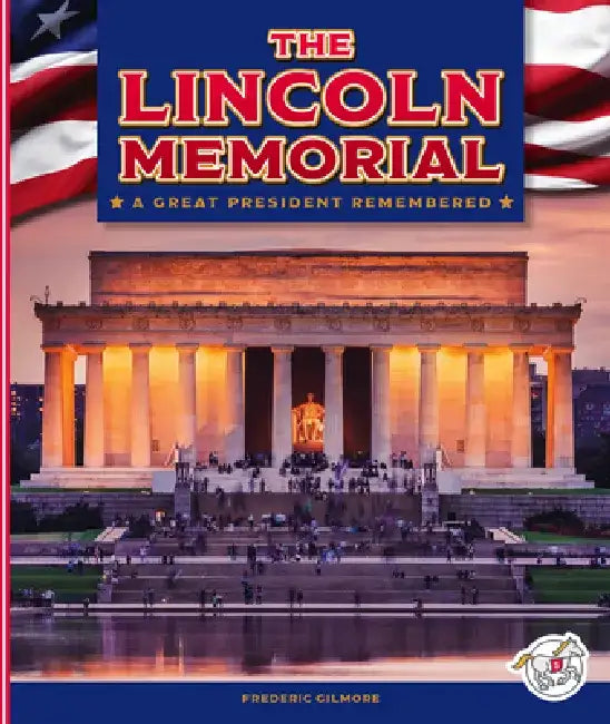 The Lincoln Memorial by Frederic Gilmore