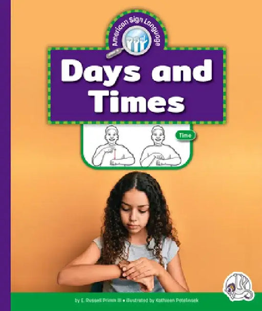 Days and Times by E. Russell, III Primm