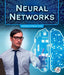 Neural Networks by George Anthony Kulz