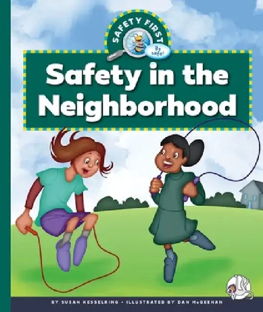 Safety in the Neighborhood by Susan Kesselring