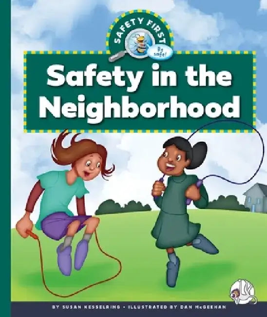 Safety in the Neighborhood by Susan Kesselring