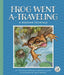 Frog Went A-Traveling: A Russian Folktale by Vsevolod Garshin