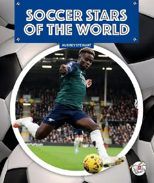 Soccer Stars of the World by Audrey Stewart
