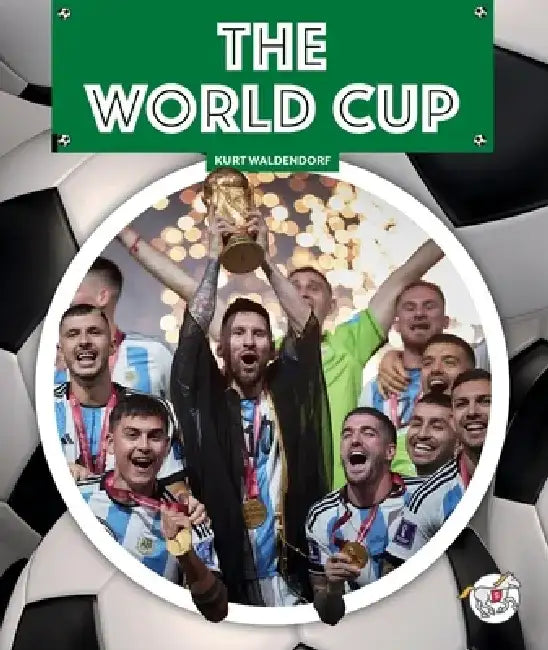 The World Cup by Kurt Waldendorf