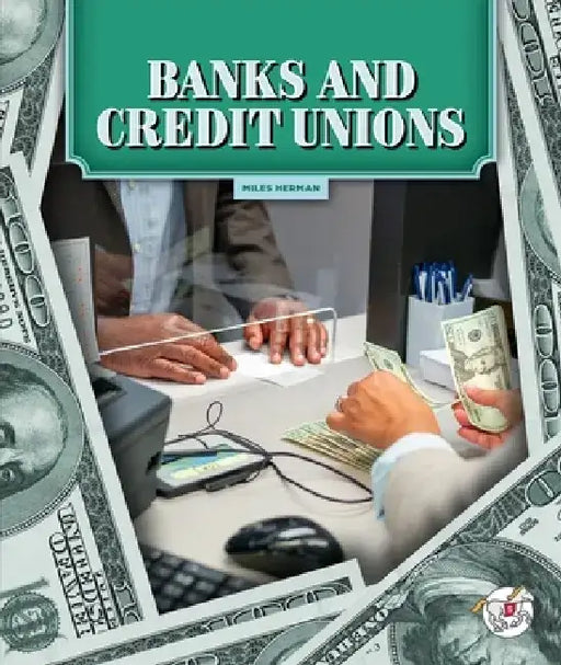 Banks and Credit Unions by Miles Herman