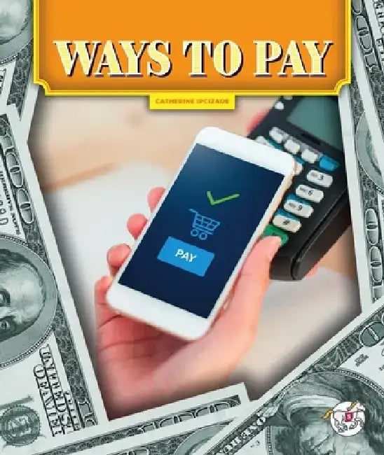 Ways to Pay by Catherine Ipcizade