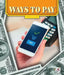 Ways to Pay by Catherine Ipcizade
