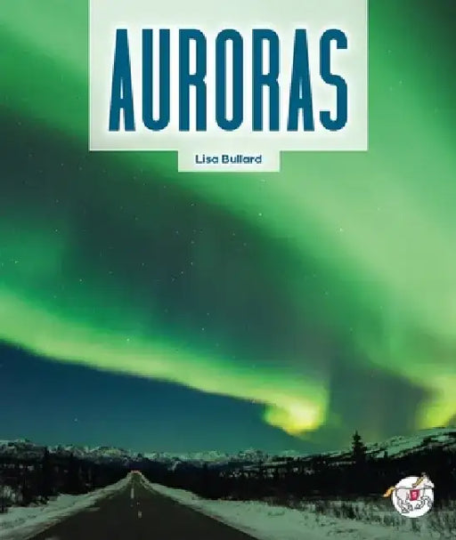 Auroras by Lisa Bullard
