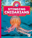 Stinging Cnidarians: Jellyfish and Their Kin by Kelley Barth