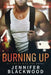 Burning Up by Jennifer Blackwood