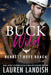 Buck Wild by Lauren Landish