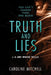 Truth and Lies by Caroline Mitchell
