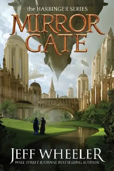 Mirror Gate by Jeff Wheeler
