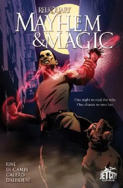 Mayhem and Magic: The Graphic Novel by Sarah Fine, Alex de Campi, Dennis Calero