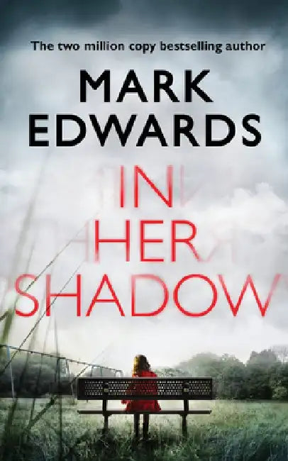 In Her Shadow by Mark Edwards