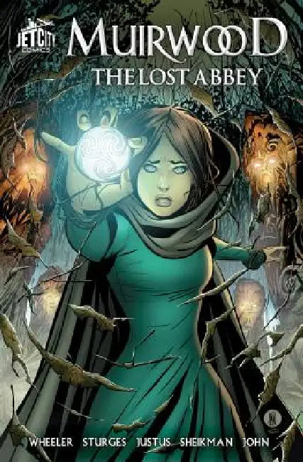 Muirwood: The Lost Abbey: The Graphic Novel by Jeff Wheeler, Matthew Sturges, Dave Justus