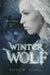 Winter Wolf by Rachel M. Raithby