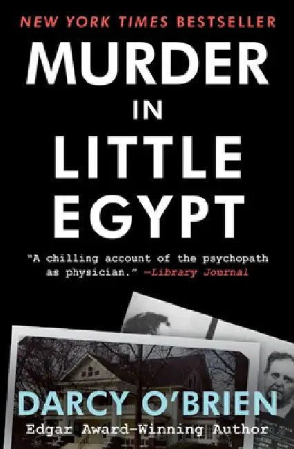 Murder in Little Egypt by Darcy O'Brien