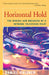Horizontal Hold: The Making and Breaking of a Network Television Pilot by Daniel Paisner