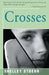 Crosses by Shelley Stoehr