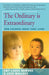 The Ordinary is Extraordinary: How Children Under Three Learn by Amy Laura Dombro