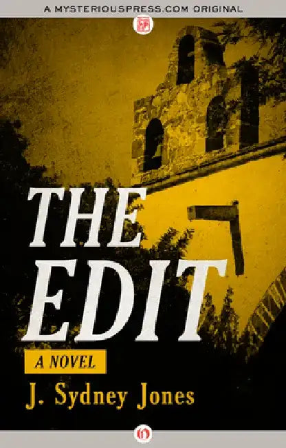 The Edit by J. Sydney Jones