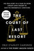 The Court of Last Resort: The True Story of a Team of Crime Experts Who Fought to Save the Wrongfully Convicted by Erle Stanley Gardner