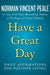 Have a Great Day: Daily Affirmations for Positive Living by Norman Vincent Peale