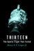 Thirteen: The Apollo Flight That Failed by Kathleen Gallagher