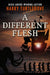 A Different Flesh by Harry Turtledove