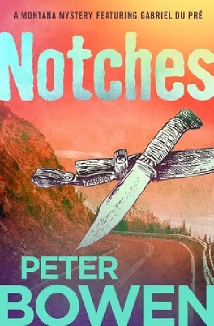 Notches by Peter Bowen