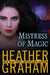 Mistress of Magic by Heather Graham