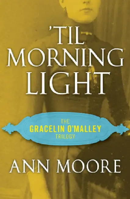 'Til Morning Light by Ann Moore