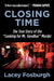 Closing Time: The True Story of the "Looking for Mr. Goodbar" Murder by Lacey Fosburgh