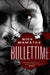 Bullettime by Nick Mamatas