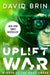 The Uplift War by David Brin