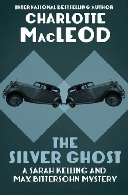 The Silver Ghost by Charlotte MacLeod