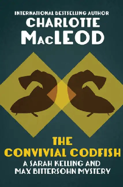 The Convivial Codfish by Charlotte MacLeod
