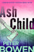 Ash Child by Peter Bowen