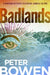 Badlands by Peter Bowen