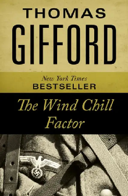The Wind Chill Factor by Thomas Gifford