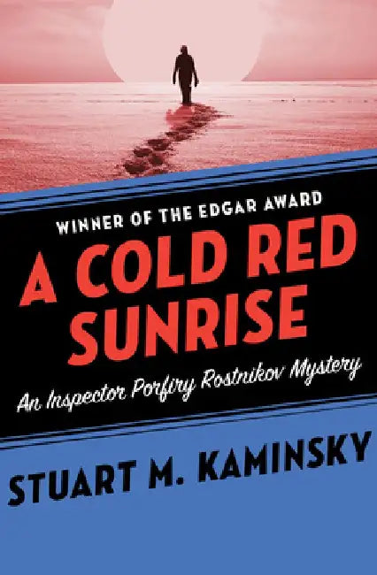 A Cold Red Sunrise by Stuart M. Kaminsky
