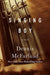 Singing Boy by Dennis McFarland