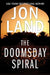 The Doomsday Spiral by Jon Land