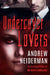 Undercover Lovers by Andrew Neiderman
