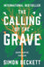 The Calling of the Grave by Simon Beckett