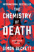 The Chemistry of Death by Simon Beckett