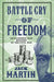 Battle Cry of Freedom by Jack Martin