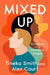 Mixed Up: Confessions of an Interracial Couple by Tineka Smith