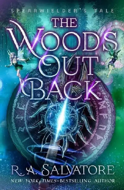 The Woods Out Back by R. A. Salvatore